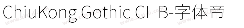 ChiuKong Gothic CL B字体转换